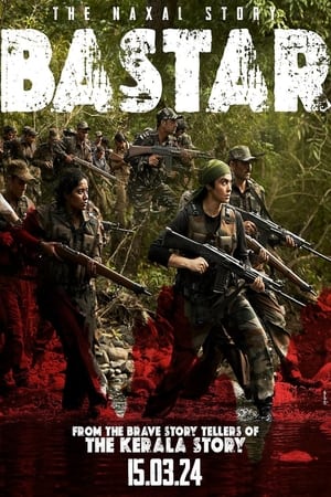 Bastar: The Naxal Story (2024) Hindi HDRip Full Movie Download