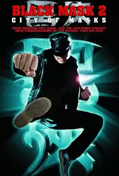 Black Mask 2: City of Masks (2001) Vegamovies Hollywood