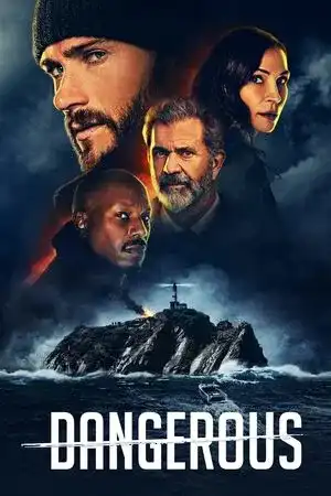 Dangerous (2021) Dual Audio Movie Poster