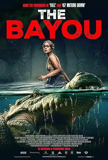 The Bayou (2025) Dual Audio [Hindi-English] 480p | 720p | 1080p Vegamovies NL